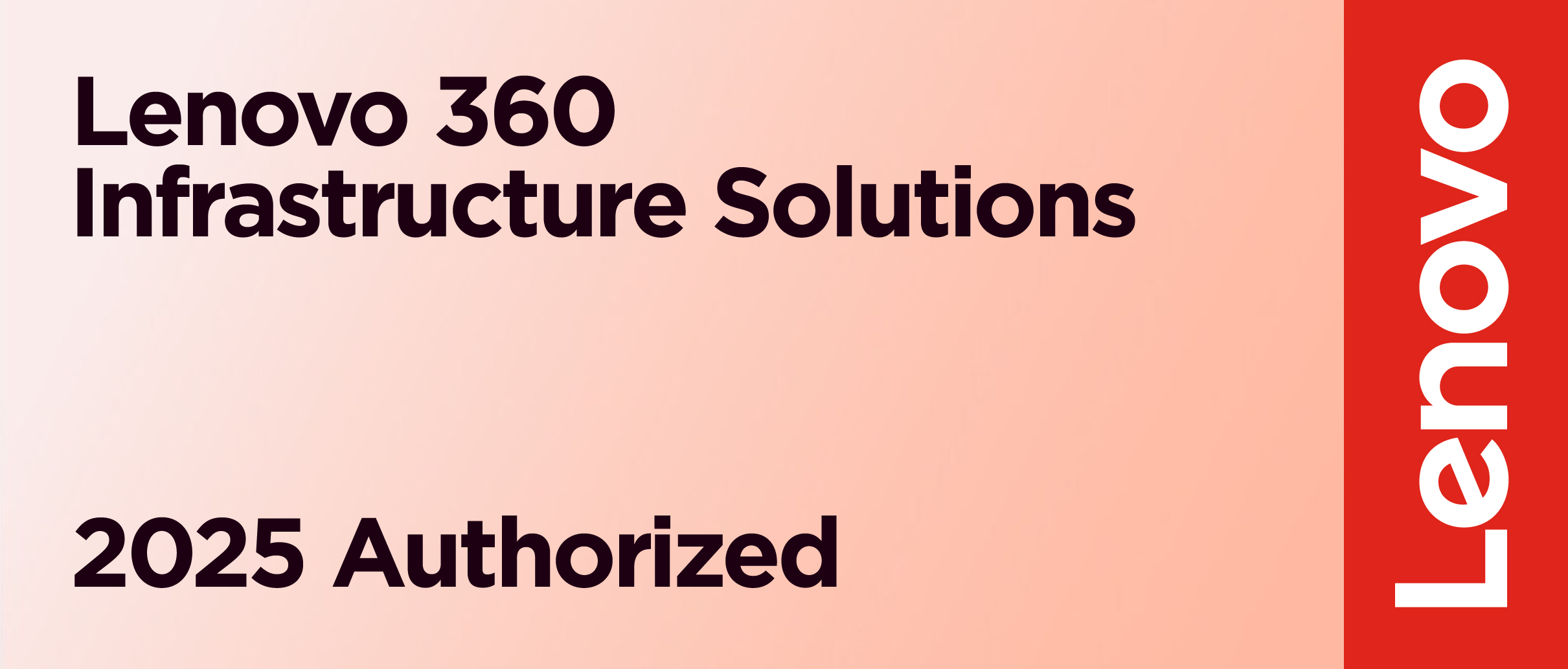 Lenovo 360 Infrastructure Solutions Partner &ndash; Authorized Emblem